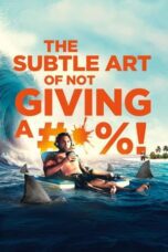 The Subtle Art of Not Giving a Fuck (2023)